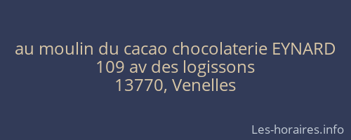 au moulin du cacao chocolaterie EYNARD