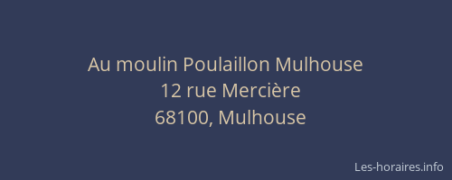 Au moulin Poulaillon Mulhouse