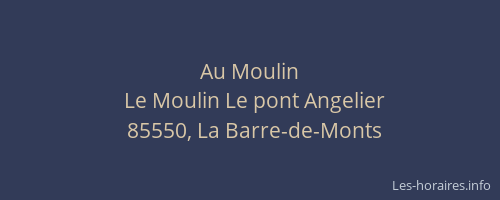 Au Moulin