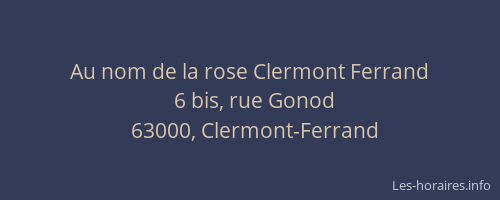 Au nom de la rose Clermont Ferrand