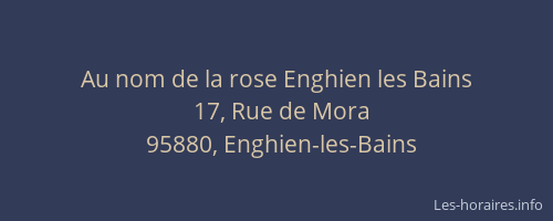 Au nom de la rose Enghien les Bains