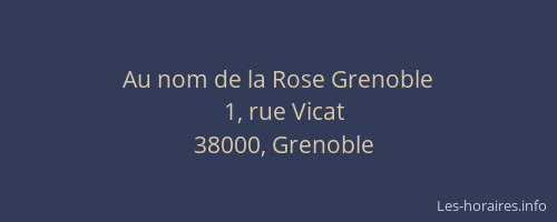 Au nom de la Rose Grenoble