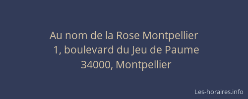 Au nom de la Rose Montpellier