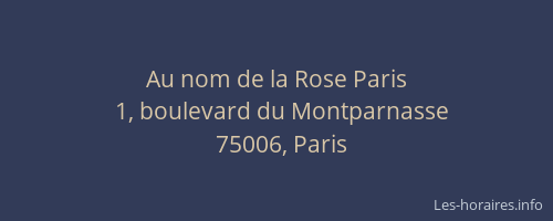 Au nom de la Rose Paris