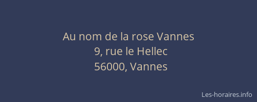 Au nom de la rose Vannes