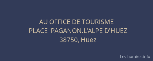 AU OFFICE DE TOURISME