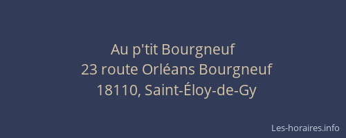 Au p'tit Bourgneuf