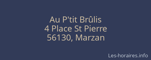 Au P'tit Brûlis