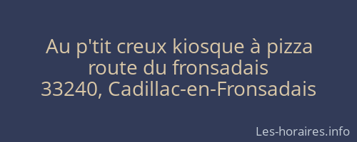 Au p'tit creux kiosque à pizza