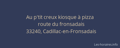 Au p'tit creux kiosque &agrave; pizza