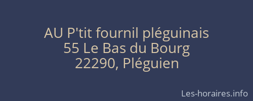 AU P'tit fournil pléguinais