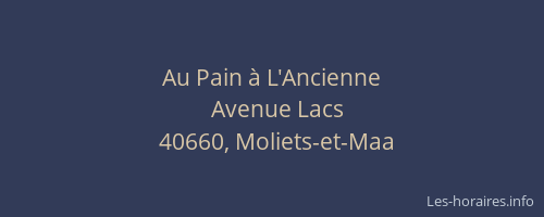 Au Pain &agrave; L'Ancienne