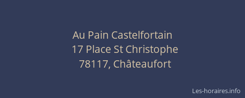 Au Pain Castelfortain