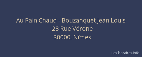 Au Pain Chaud - Bouzanquet Jean Louis