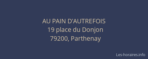 AU PAIN D'AUTREFOIS