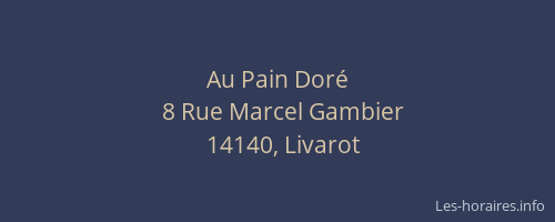 Au Pain Dor&eacute;