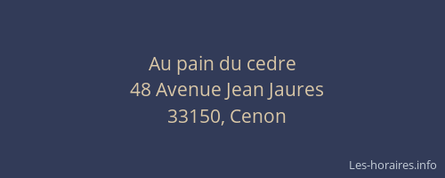 Au pain du cedre