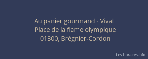 Au panier gourmand - Vival