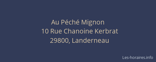 Au P&eacute;ch&eacute; Mignon