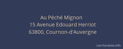 Au P&eacute;ch&eacute; Mignon