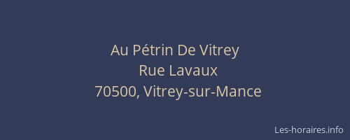 Au P&eacute;trin De Vitrey