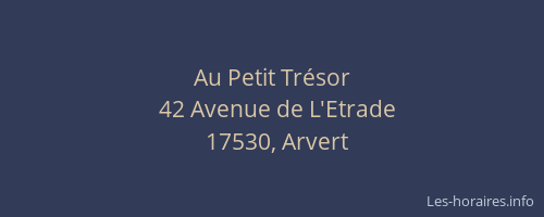 Au Petit Tr&eacute;sor