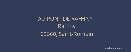 AU PONT DE RAFFINY