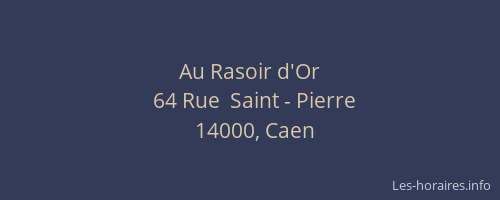 Au Rasoir d'Or