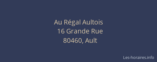 Au R&eacute;gal Aultois