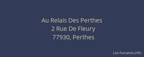 Au Relais Des Perthes