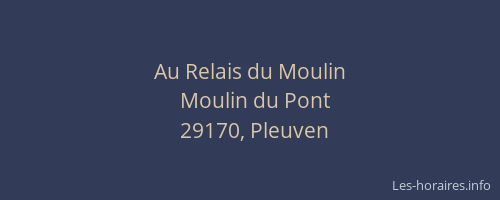 Au Relais du Moulin