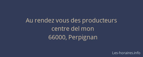 Au rendez vous des producteurs