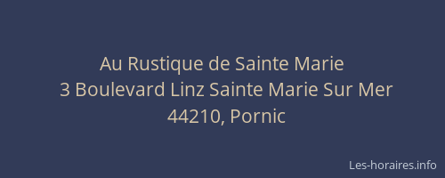 Au Rustique de Sainte Marie