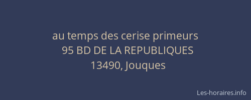 au temps des cerise primeurs