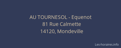 AU TOURNESOL - Equenot