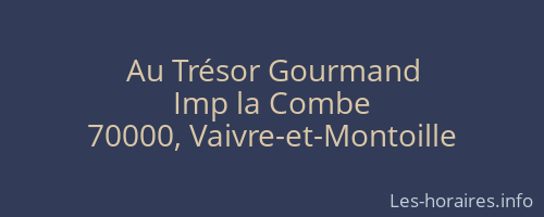 Au Trésor Gourmand