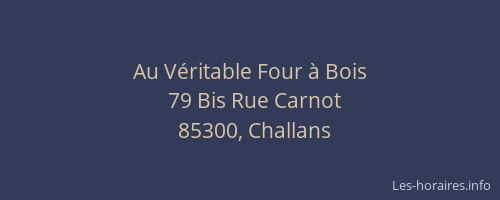 Au Véritable Four à Bois