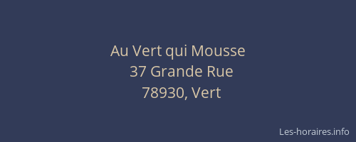 Au Vert qui Mousse