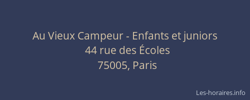 Au Vieux Campeur - Enfants et juniors