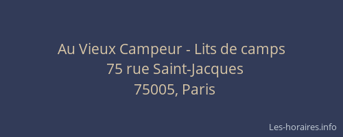 Au Vieux Campeur - Lits de camps