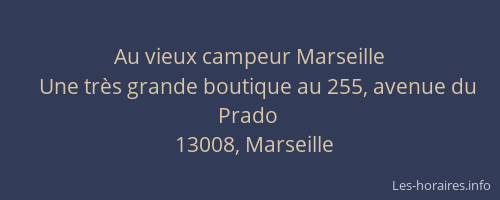 Au vieux campeur Marseille