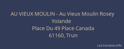 AU VIEUX MOULIN - Au Vieux Moulin Rosey Yolande