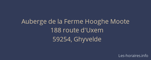 Auberge de la Ferme Hooghe Moote