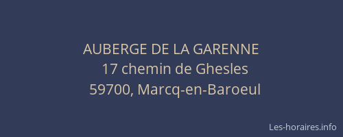 AUBERGE DE LA GARENNE