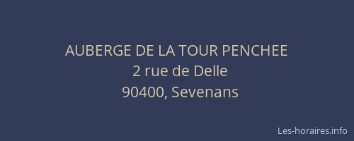 AUBERGE DE LA TOUR PENCHEE