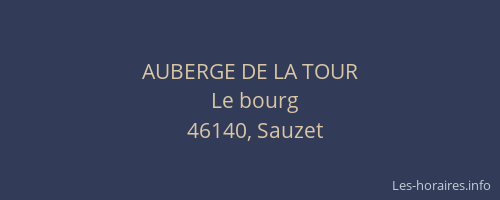 AUBERGE DE LA TOUR