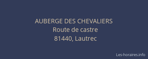 AUBERGE DES CHEVALIERS