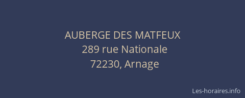 AUBERGE DES MATFEUX