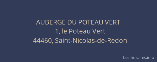 AUBERGE DU POTEAU VERT