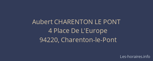 Aubert CHARENTON LE PONT